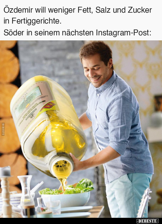 Özdemir will weniger Fett, Salz und Zucker.. - Lustige Bilder | DEBESTE.de