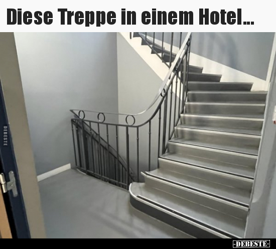 Diese Treppe in einem Hotel... - Lustige Bilder | DEBESTE.de