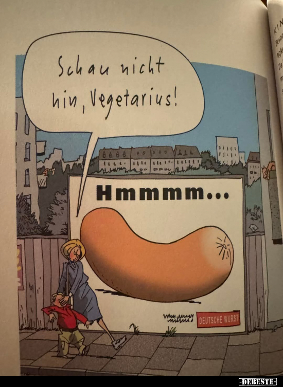 Schau nicht hin, Vegetarius!