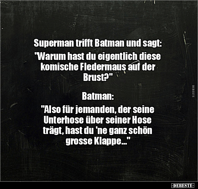 Superman trifft Batman und sagt.. - Lustige Bilder | DEBESTE.de