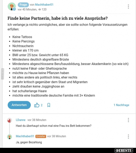 Finde keine Partnerin, habe ich zu viele Ansprüche?.. - Lustige Bilder | DEBESTE.de