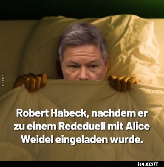 Robert Habeck, nachdem er zu einem Rededuell.. - Lustige Bilder | DEBESTE.de