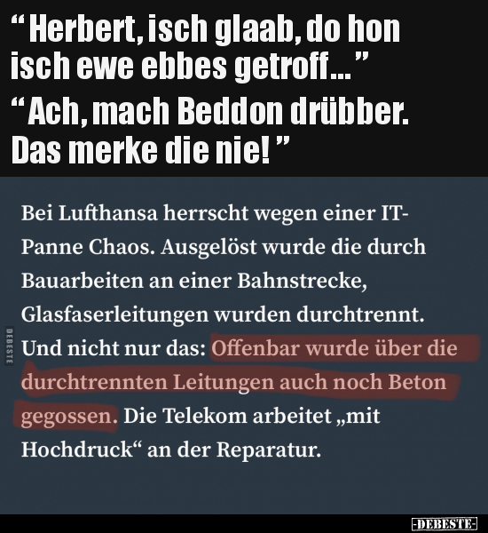"Herbert, isch glaab, do hon isch ewe ebbes.." - Lustige Bilder | DEBESTE.de