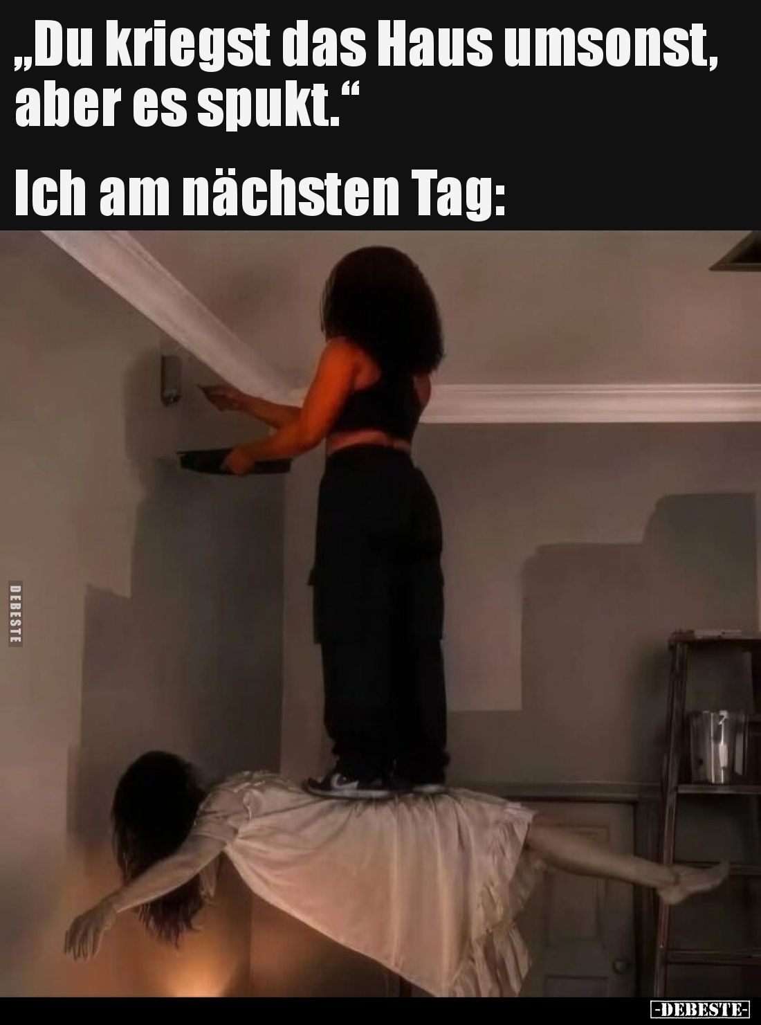 "Du kriegst das Haus umsonst, aber es spukt..." - Lustige Bilder | DEBESTE.de