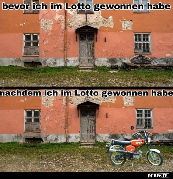 Bevor ich im Lotto gewonnen habe.. - Lustige Bilder | DEBESTE.de