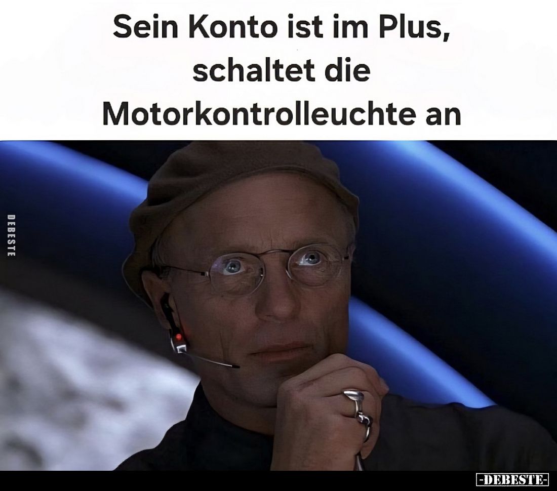 Sein Konto ist im Plus, schaltet die Motorkontrollleuchte an.