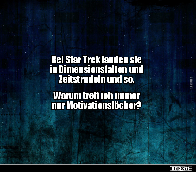 Bei Star Trek landen sie in Dimensionsfalten und.. - Lustige Bilder | DEBESTE.de