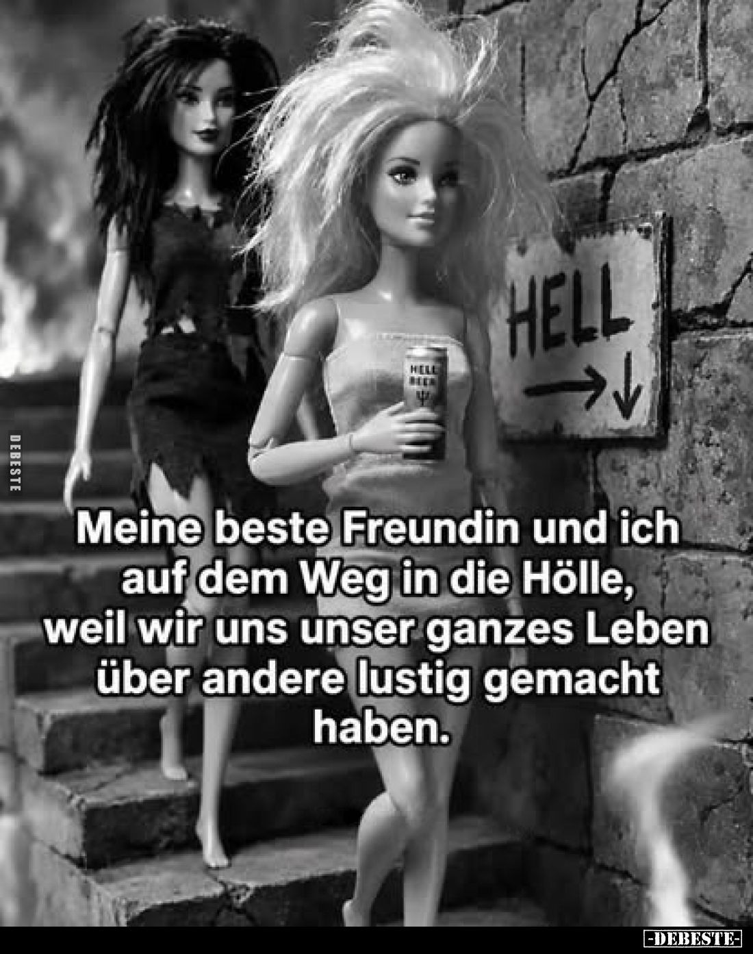 Meine beste Freundin und ich auf dem Weg in die Hölle, weil wir uns unser ganzes Leben über andere lustig gemacht haben.