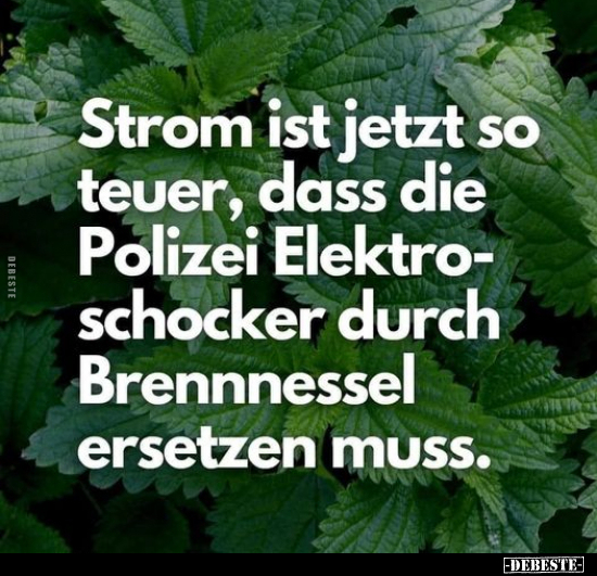 Satire Strom ist jetzt so teuer, dass die Polizei.. - Lustige Bilder | DEBESTE.de
