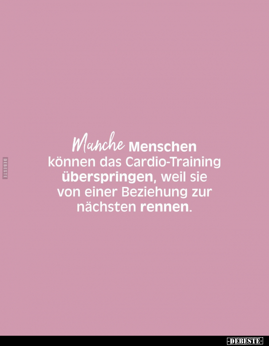 Manche Menschen können das Cardio-Training überspringen.. - Lustige Bilder | DEBESTE.de