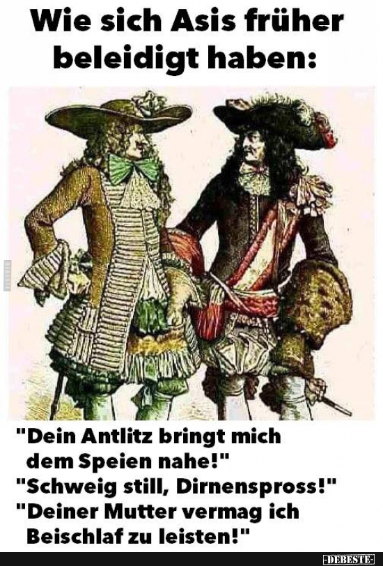 Wie sich Asis früher beleidigt haben: - Lustige Bilder | DEBESTE.de