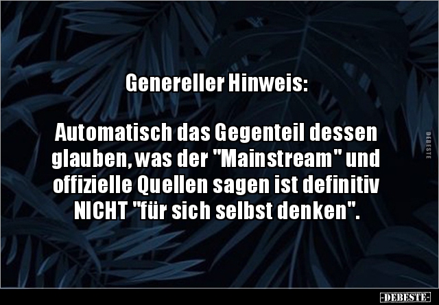 Genereller Hinweis:  Automatisch das Gegenteil dessen.. - Lustige Bilder | DEBESTE.de