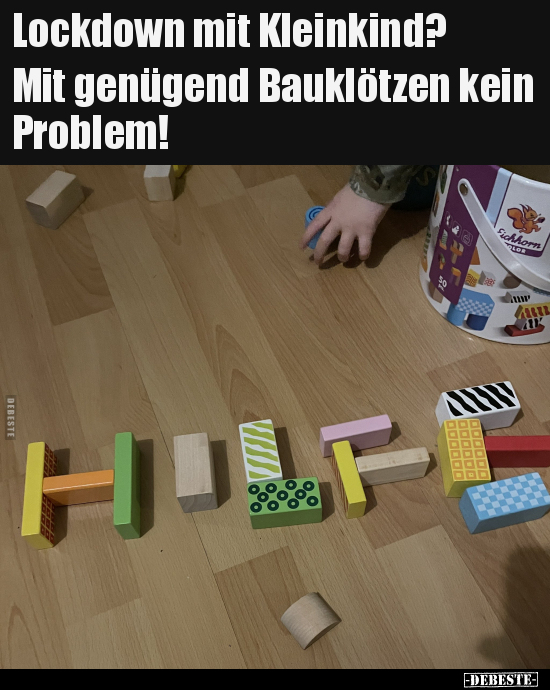 Lockdown mit Kleinkind? Mit genügend Bauklötzen kein..