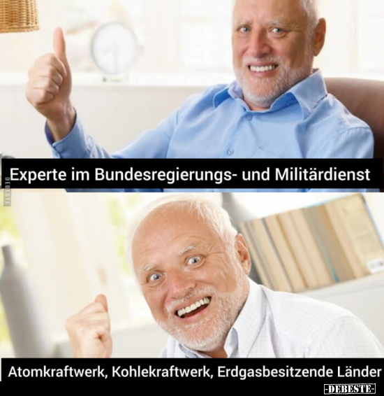 Experte im Bundesregierungs- und Militärdienst.. - Lustige Bilder | DEBESTE.de