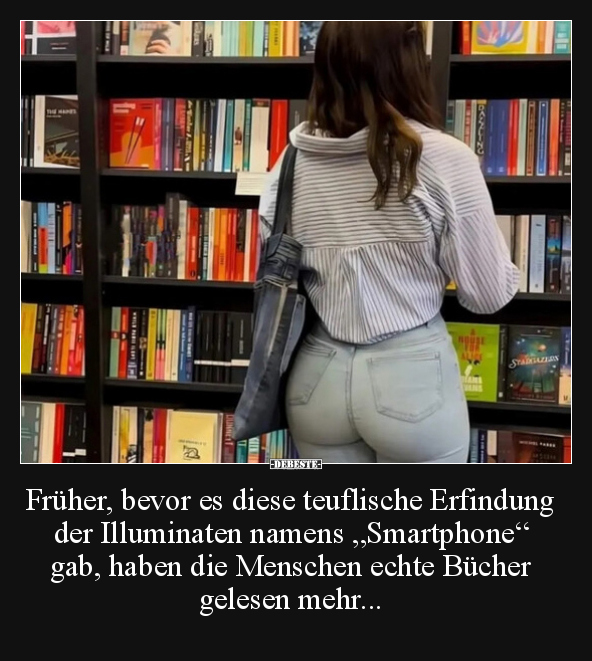 Früher, bevor es diese teuflische Erfindung der.. - Lustige Bilder | DEBESTE.de