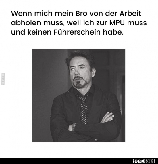 Wenn mich mein Bro von der Arbeit abholen muss.. - Lustige Bilder | DEBESTE.de