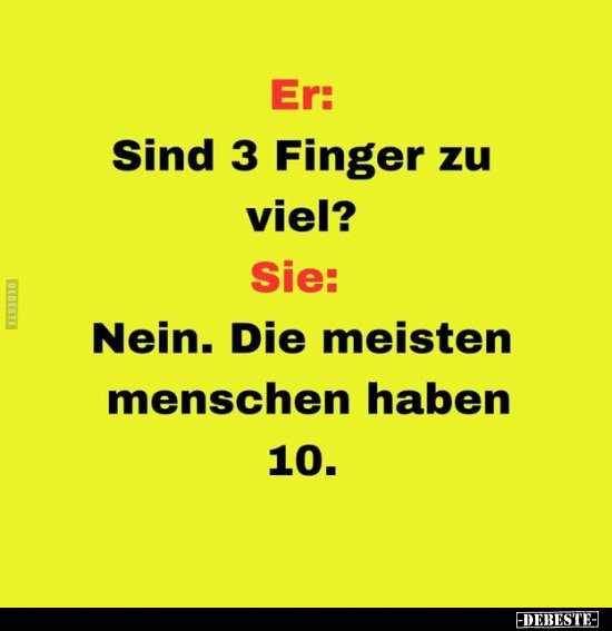 Er: Sind 3 Finger zu viel?.. - Lustige Bilder | DEBESTE.de