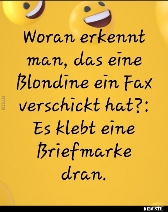 Woran erkennt man, das eine Blondine ein Fax verschickt.. - Lustige Bilder | DEBESTE.de