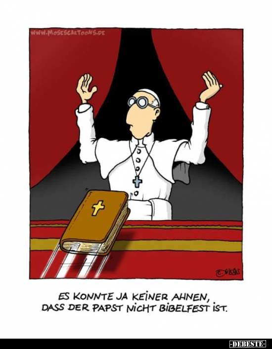 Es konnte ja keiner ahnen, dass der Papst nicht bibelfest ist.. - Lustige Bilder | DEBESTE.de