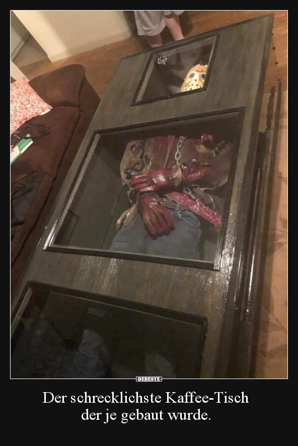 Der schrecklichste Kaffee-Tisch der je gebaut wurde...