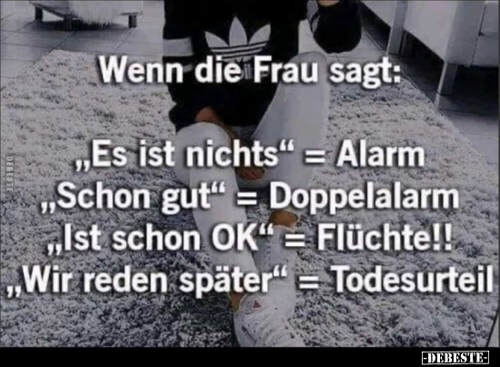 Wenn die Frau sagt:
