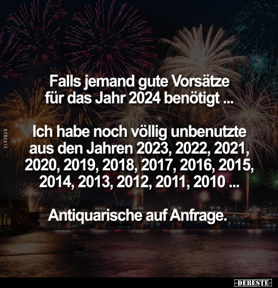Falls jemand gute Vorsätze für das Jahr 2024 benötigt.. - Lustige Bilder | DEBESTE.de
