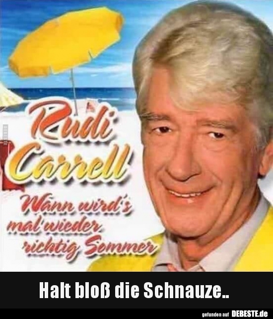 Halt bloß die Schnauze..