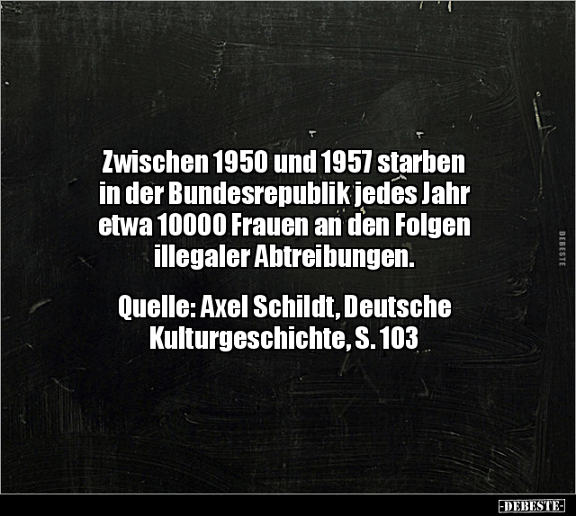 Zwischen 1950 und 1957 starben in der Bundesrepublik jedes.. - Lustige Bilder | DEBESTE.de