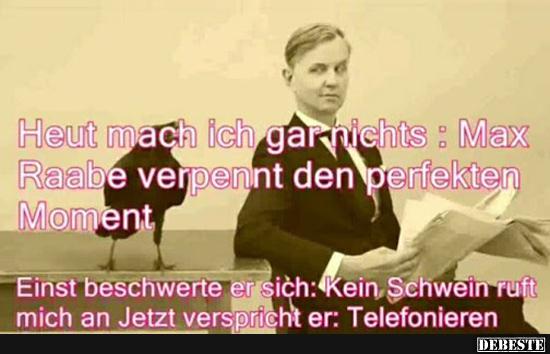 Heut mach ich gar nichts..