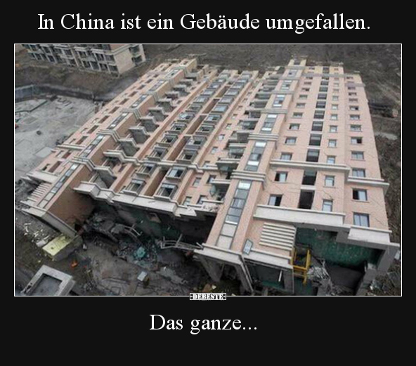In China ist ein Gebäude umgefallen. Das ganze... - Lustige Bilder | DEBESTE.de