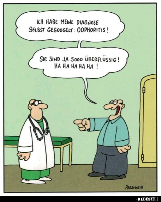 Ich habe meine Diagnose selbst gegoogelt: Oophoritis!.. - Lustige Bilder | DEBESTE.de