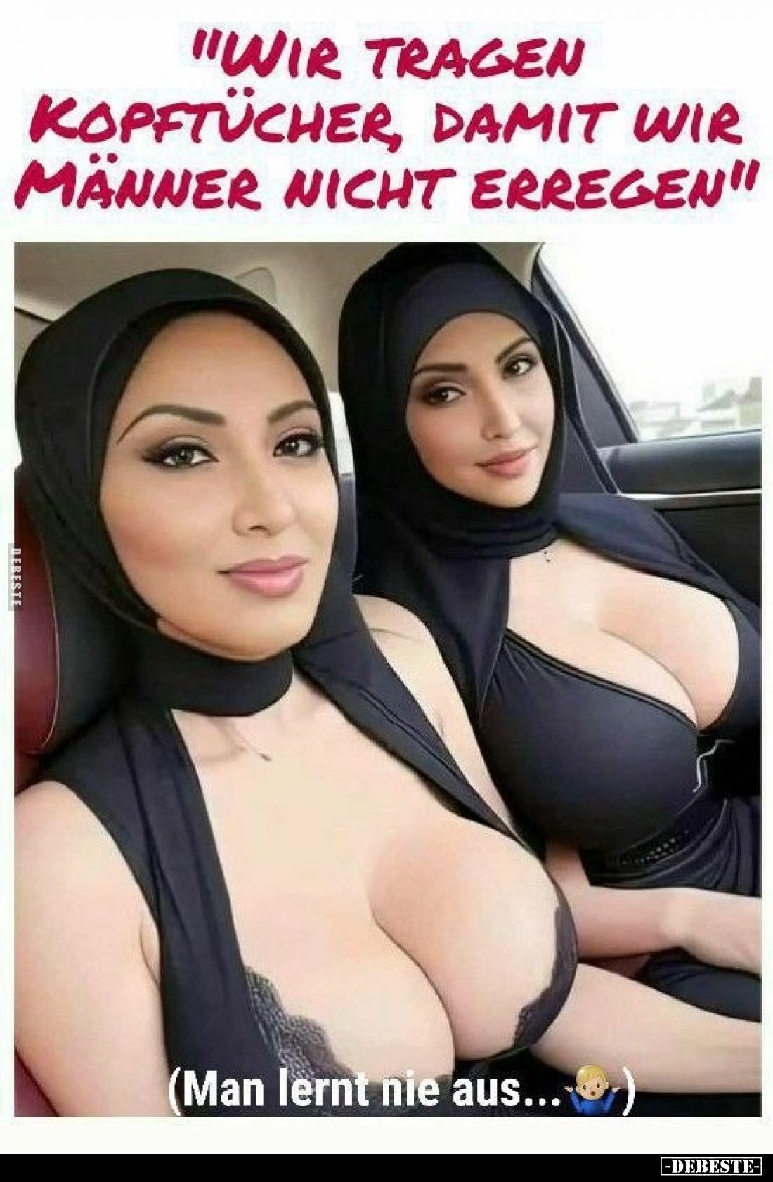 "Wir tragen Kopftücher, damit wir Männer nicht erregen."