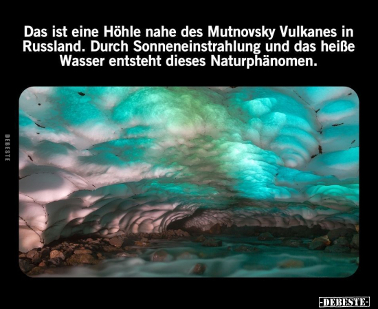 Das ist eine Höhle nahe des Mutnovsky Vulkanes in Russland.. - Lustige Bilder | DEBESTE.de