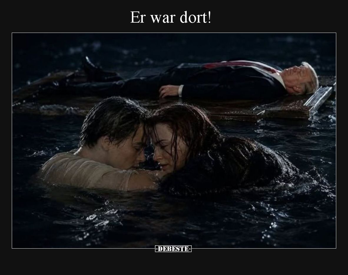 Er war dort!