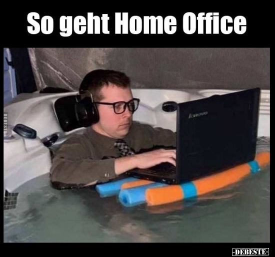 So geht Home Office.. - Lustige Bilder | DEBESTE.de
