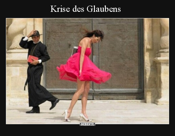 Krise des Glaubens.. - Lustige Bilder | DEBESTE.de