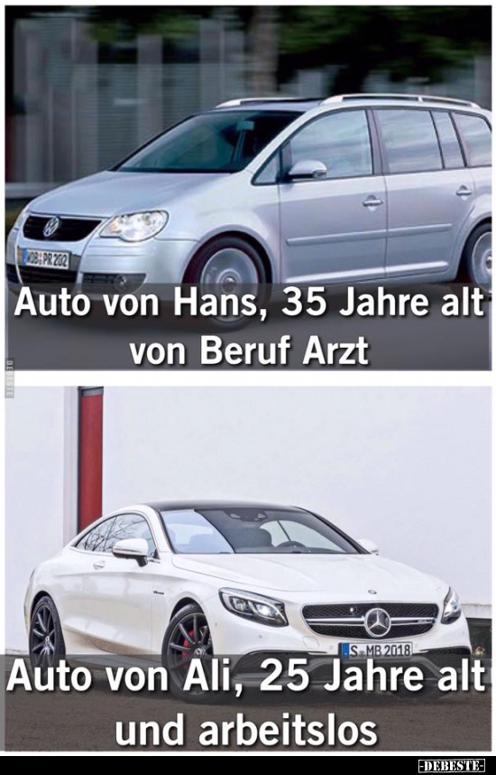 Auto von Hans vs. Auto von Ali.. - Lustige Bilder | DEBESTE.de