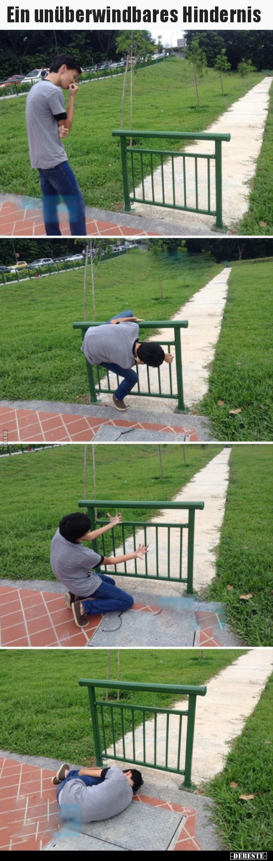 Ein unüberwindbares Hindernis..