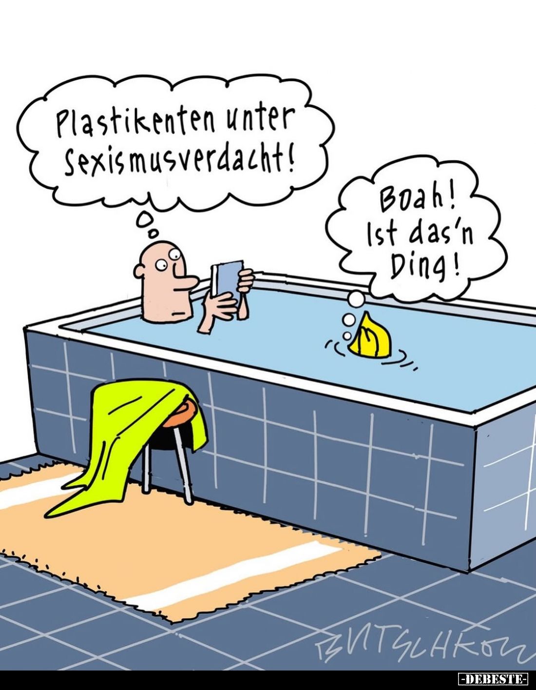 Plastikenten unter Sexismusverdacht!
-
Boah! Ist das'n Ding!