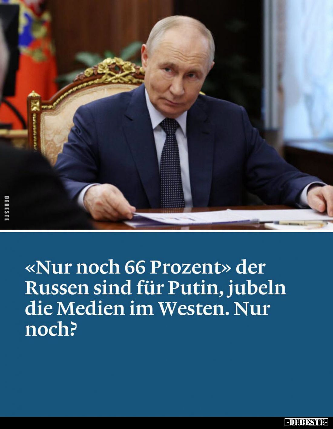 "Nur noch 66 Prozent" der Russen sind für Putin, jubeln die Medien im Westen.
Nur noch?