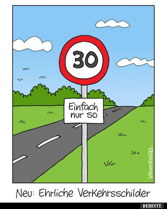 Neu: Ehrliche Verkehrsschilder.. - Lustige Bilder | DEBESTE.de