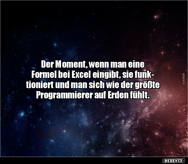 Der Moment, wenn man eine Formel bei Excel eingibt.. - Lustige Bilder | DEBESTE.de