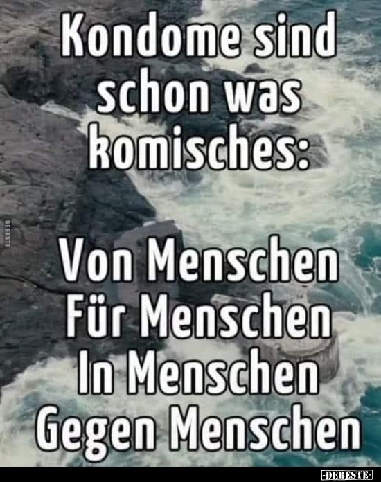 Kondome sind schon was komisches.. - Lustige Bilder | DEBESTE.de