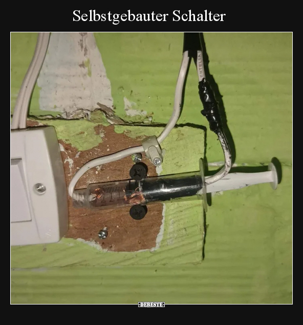 Selbstgebauter Schalter.. - Lustige Bilder | DEBESTE.de