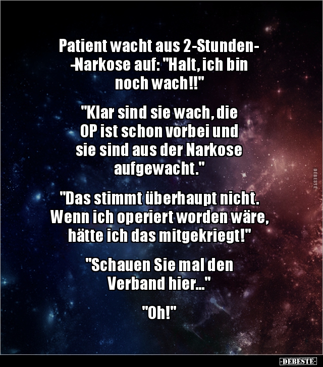 Patient wacht aus 2-StundenNarkose auf: "Halt, ich bin.." - Lustige Bilder | DEBESTE.de