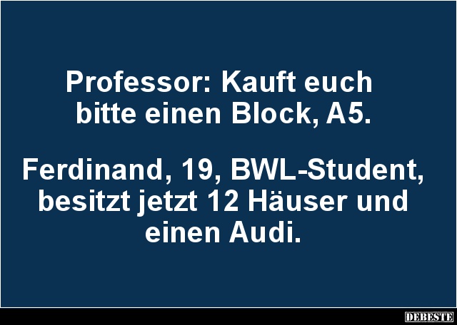 Professor: Kauft euch bitte einen Block, A5 - Lustige Bilder | DEBESTE.de