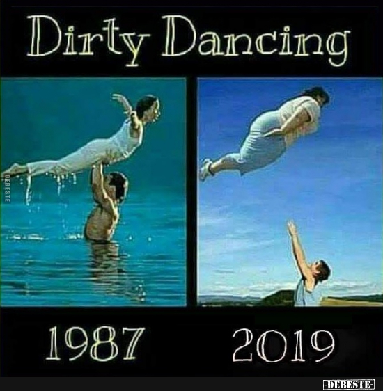 Dirty Dancing 1987/2019 - Lustige Bilder | DEBESTE.de