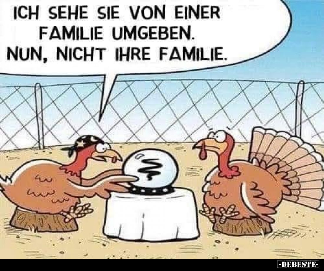 Ich sehe sie von einer Familie umgeben. Nun, nicht ihre Familie.