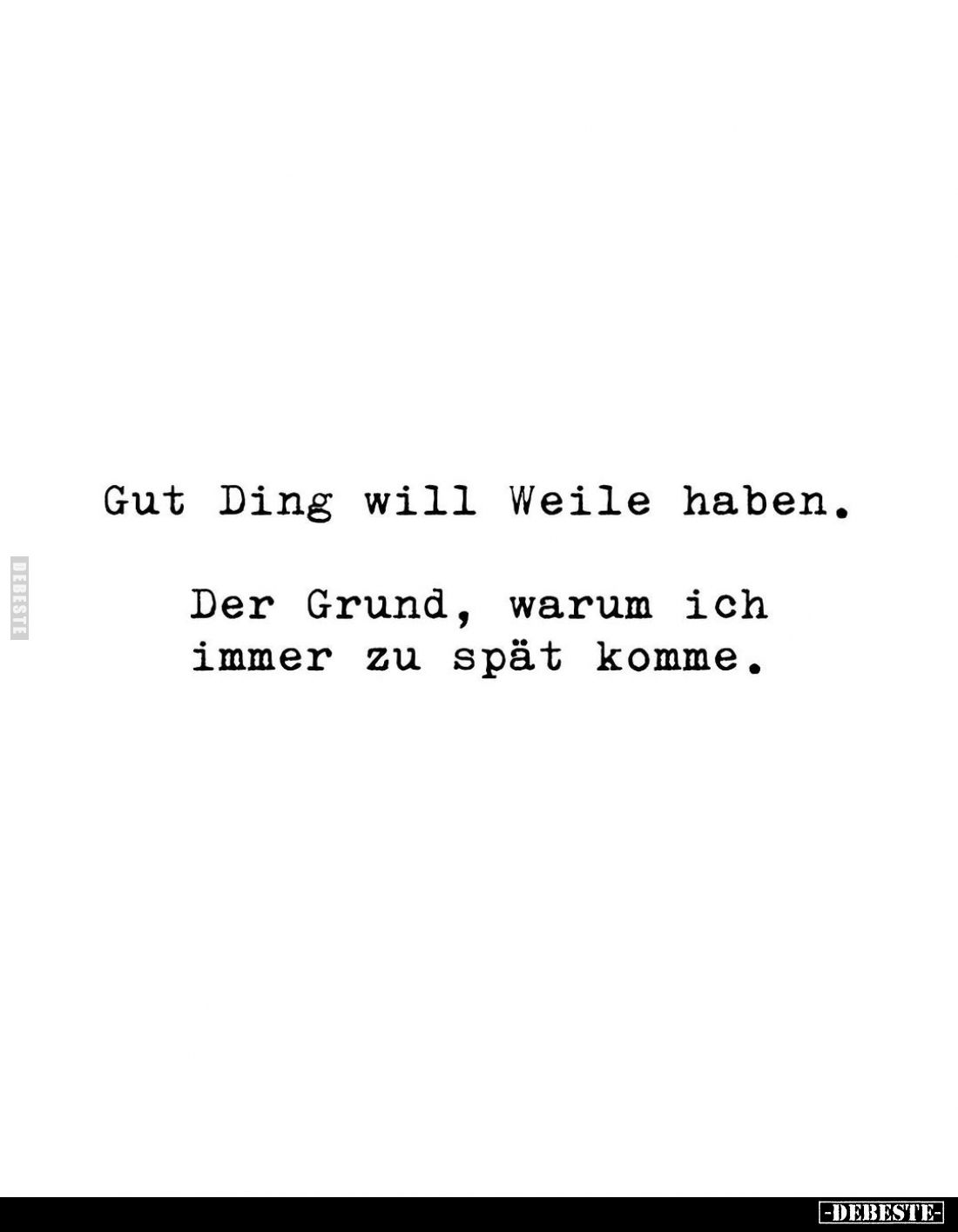 Gut Ding will Weile haben.... - Lustige Bilder | DEBESTE.de