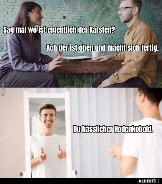 Sag mal wo ist eigentlich der Karsten?..